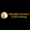 Prairie Trails Golf and Country Club