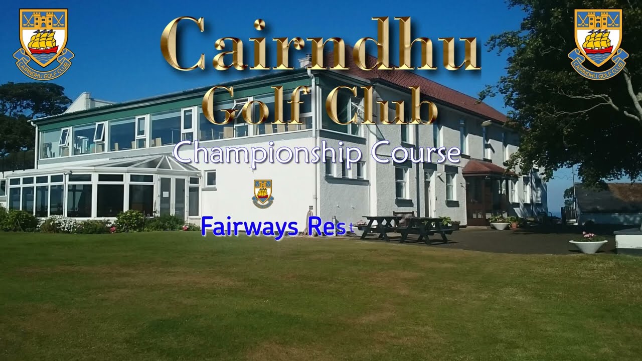 golf video - cairndhu-golf-club-course-flyover