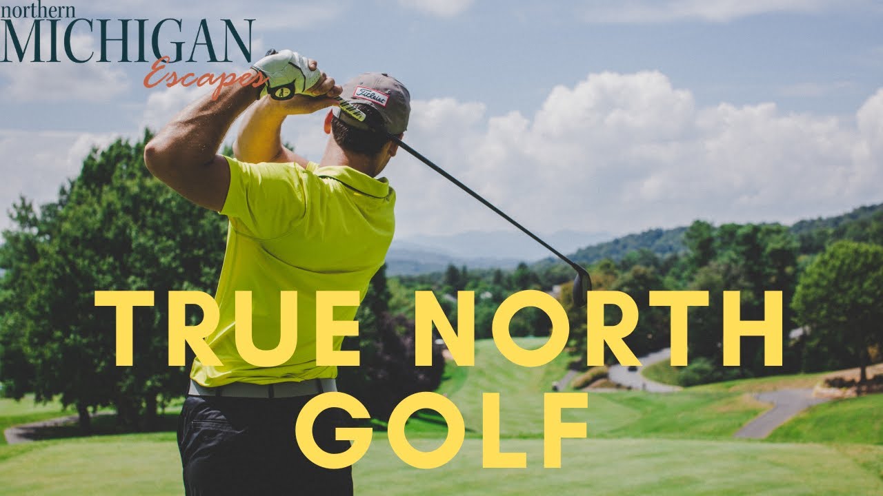 golf video - true-north-golf-club