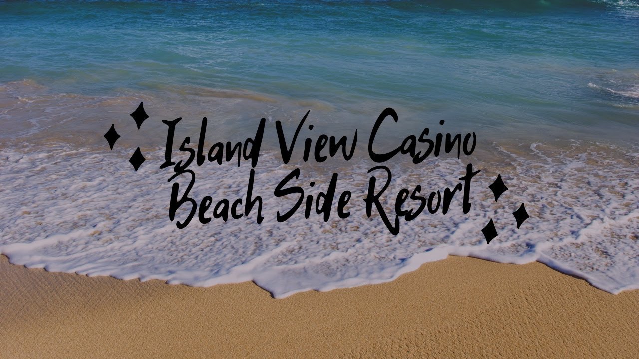 Island View Casino Beach Side Resort and Casino