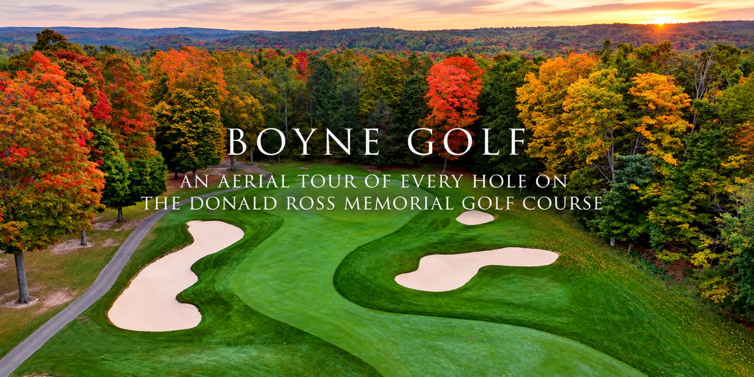 The Highlands at BOYNE Golf – Aerial Tour
