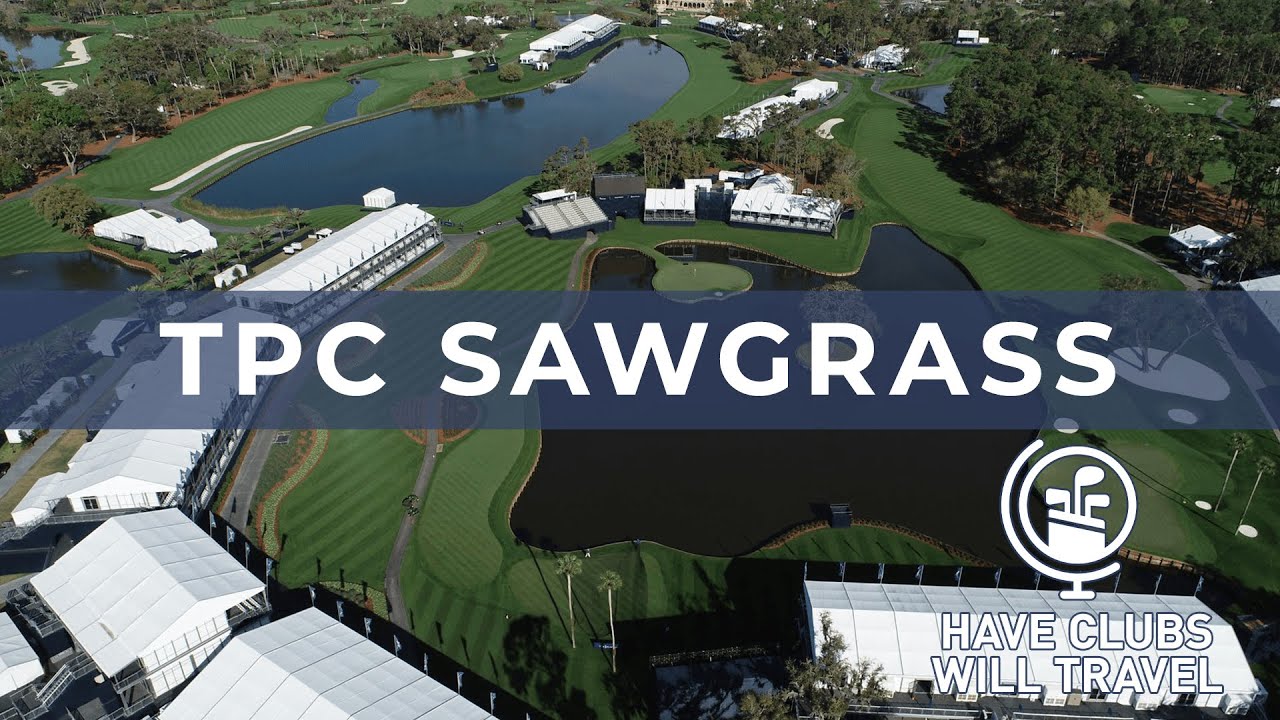 Have Clubs Will Travel TPC Sawgrass