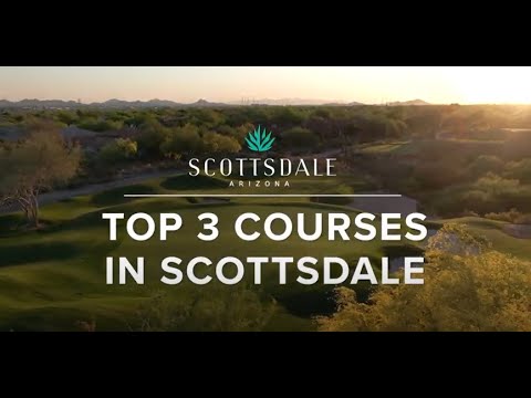Top 3 Courses in Scottsdale
